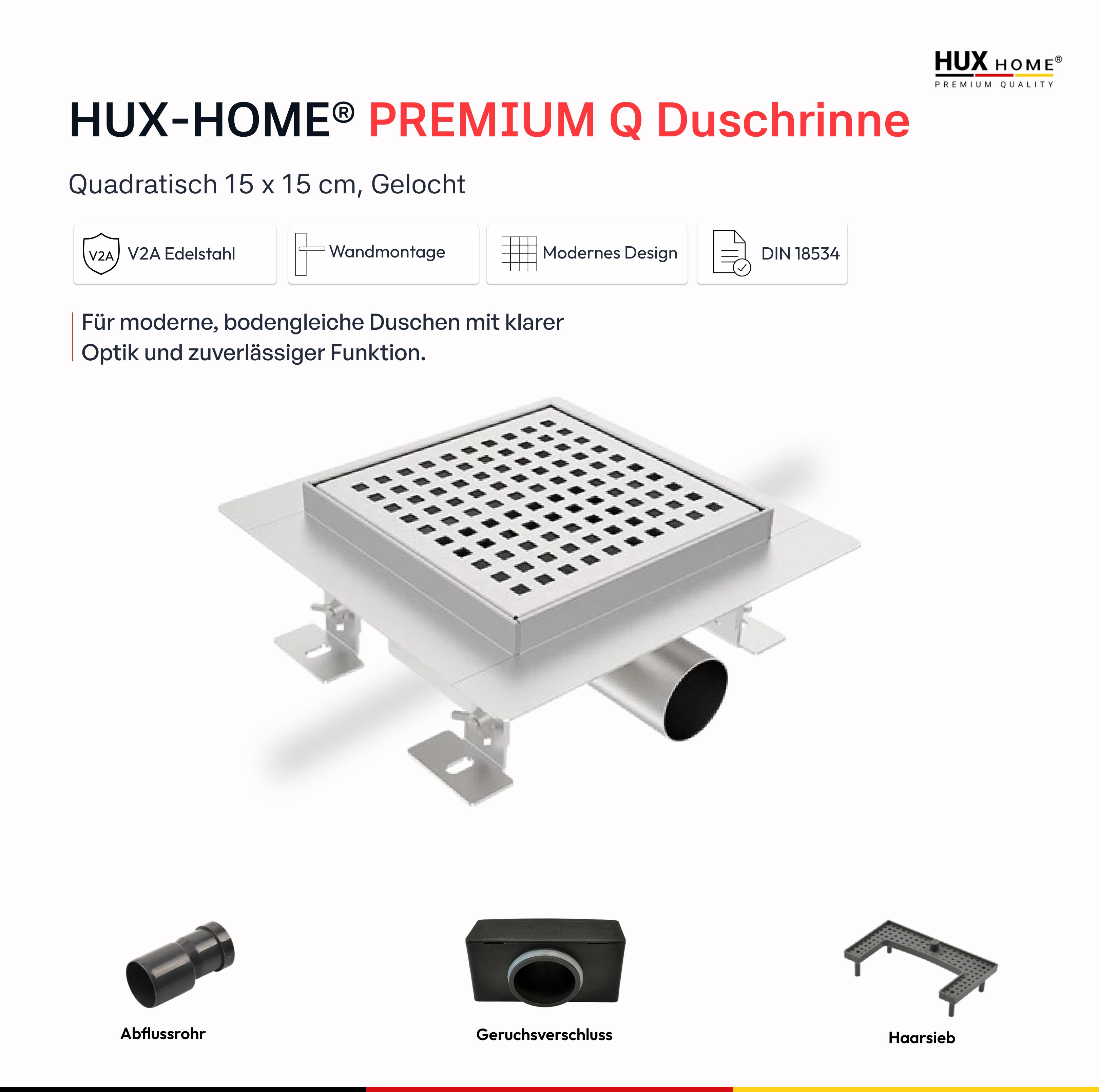 HUX-HOME® PREMIUM Q Duschrinne quadratisch 15 x 15 cm befliesbar / 3-reihig geschlitzt / 8-reihig gelocht aus Edelstahl nach DIN18534