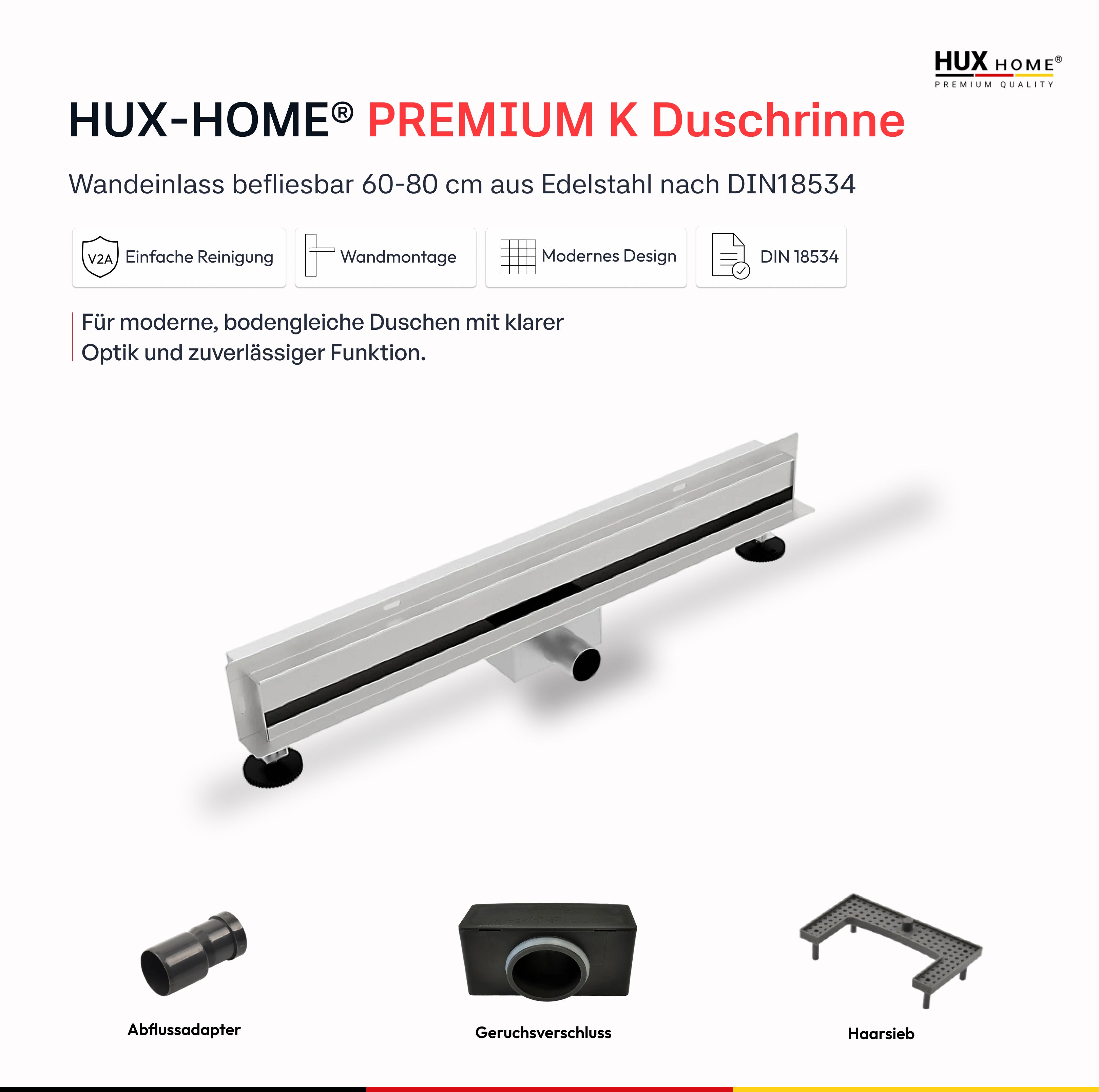 HUX-HOME® PREMIUM K tileable shower drain, 60-80 cm, made of stainless steel, wall-mounted, compliant with DIN18534